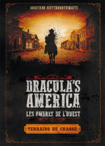 Dracula's America - Terrains de chasse