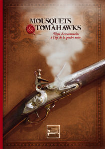 Mousquets & tomahawks